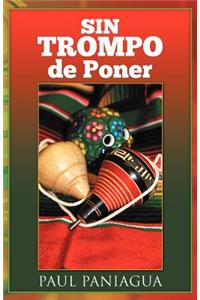 Sin Trompo de Poner