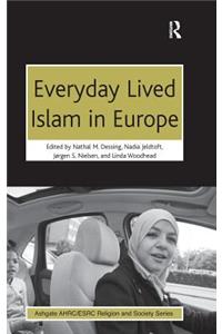 Everyday Lived Islam in Europe