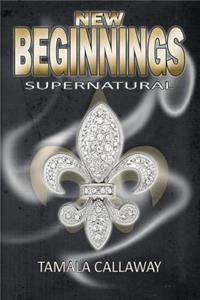 New Beginnings: SuperNatural