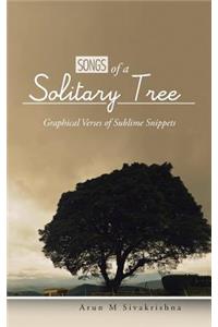 Songs of a Solitary Tree