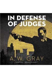 In Defense of Judges Lib/E