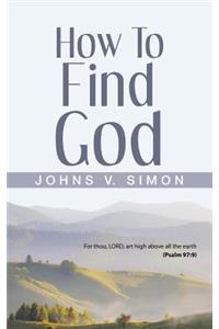 How to Find God