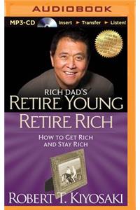 Rich Dad's Retire Young Retire Rich