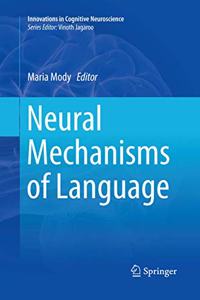 Neural Mechanisms of Language