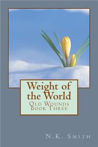 The Weight of the World