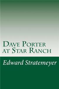 Dave Porter at Star Ranch