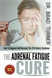 Adrenal Fatigue Cure