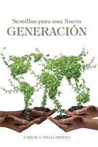 Semillas para una Nueva Generación