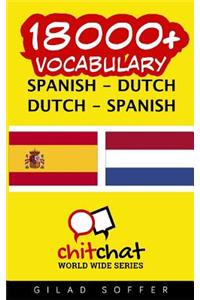 18000+ Spanish - Dutch Dutch - Spanish Vocabulary