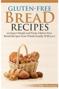 Gluten-Free Bread Recipes