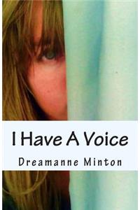 I Have A Voice