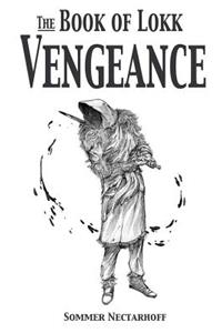 The Book of Lokk: Vengeance