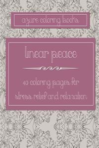 Linear Peace: Coloring Book for Adults