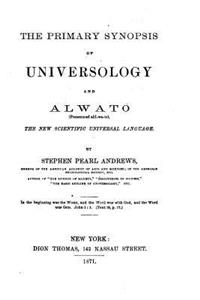 Primary Synopsis of Universology and Alwato