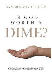 Is God Worth a Dime?