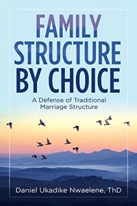 Family Structure by Choice