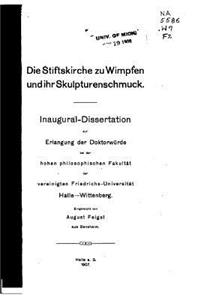 Die Stiftskirche zu Wimpfen und Ihr Skulpturenschmuck