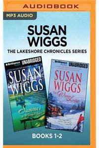 Susan Wiggs the Lakeshore Chronicles Series: Books 1-2