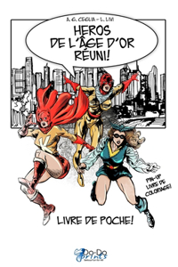 Heros de l'Age d'Or Réuni! - Livre de Poche!