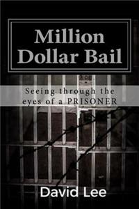 Million Dollar Bail