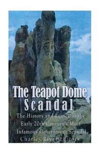 The Teapot Dome Scandal