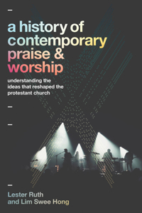 History of Contemporary Praise & Worship
