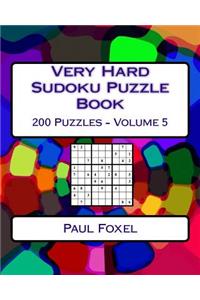 Very Hard Sudoku Puzzle Book Volume 5
