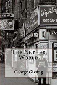Nether World George Gissing