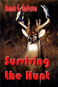 Surviving the Hunt