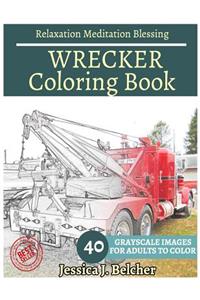 WRECKER Coloring book for Adults Relaxation Meditation Blessing