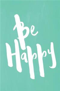 Chalkboard Pastel Journal - Be Series - Be Happy (Green)