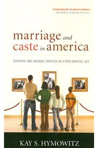 Marriage and Caste in America