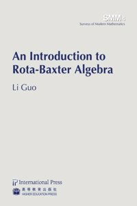 An Introduction to Rota-Baxter Algebra