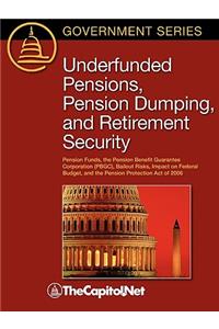 Underfunded Pensions, Pension Dumping, and Retirement Security