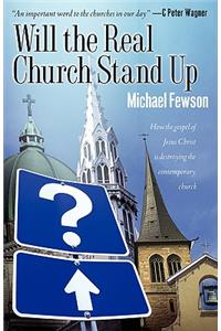 Will the Real Church Stand Up