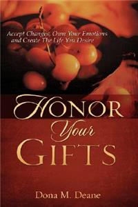 Honor Your Gifts