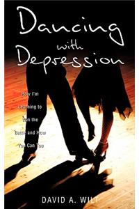 Dancing with Depression