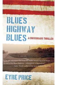 Blues Highway Blues