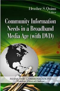 Community Information Needs in a Broadband Media Age