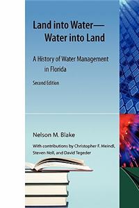 Land Into Water--Water Into Land