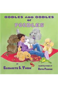 Oodles and Oodles of Poodles