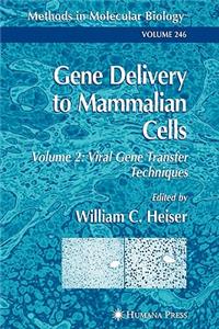 Gene Delivery to Mammalian Cells