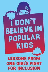 I Don't Believe in Popular Kids
