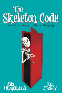 Skeleton Code: A Satirical Guide to Secret Keeping