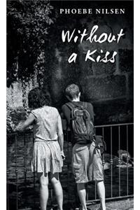 Without a Kiss