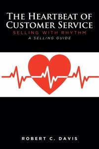 Heartbeat of Customer Service