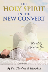 The Holy Spirit in the New Convert