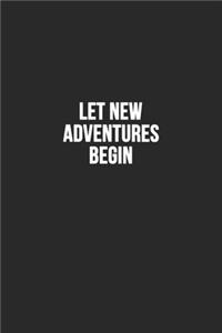 Let new adventures begin