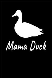 Mama Duck