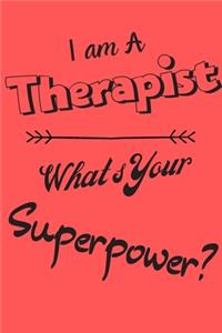 I am a Therapist What's Your Superpower